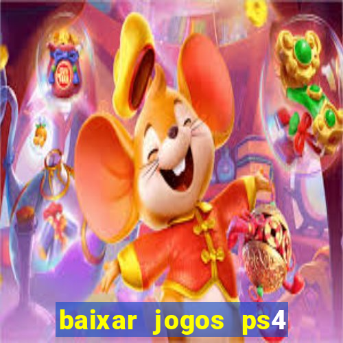 baixar jogos ps4 pkg pt br